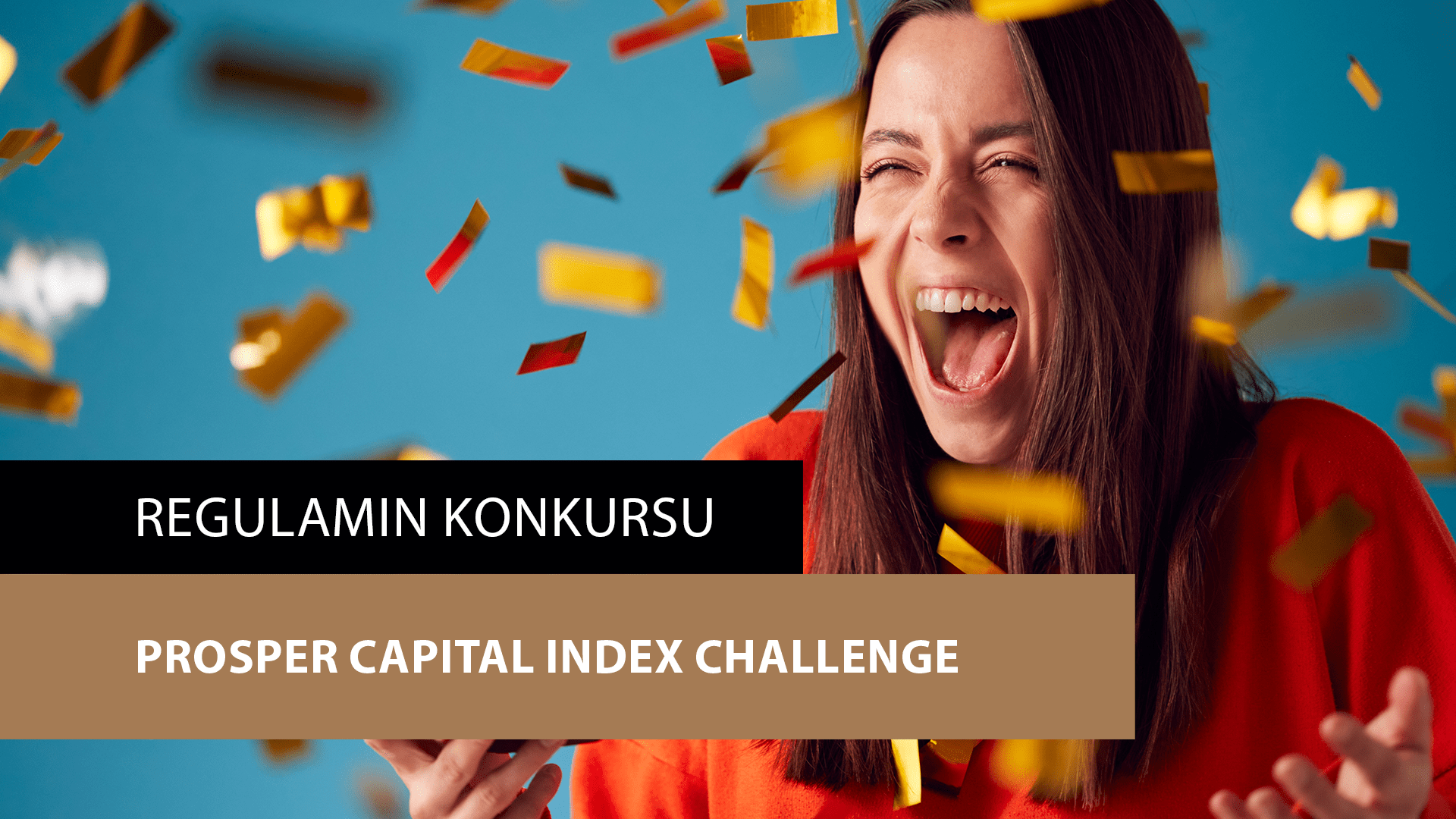 Regulamin konkursu Prosper Capital Index Challenge