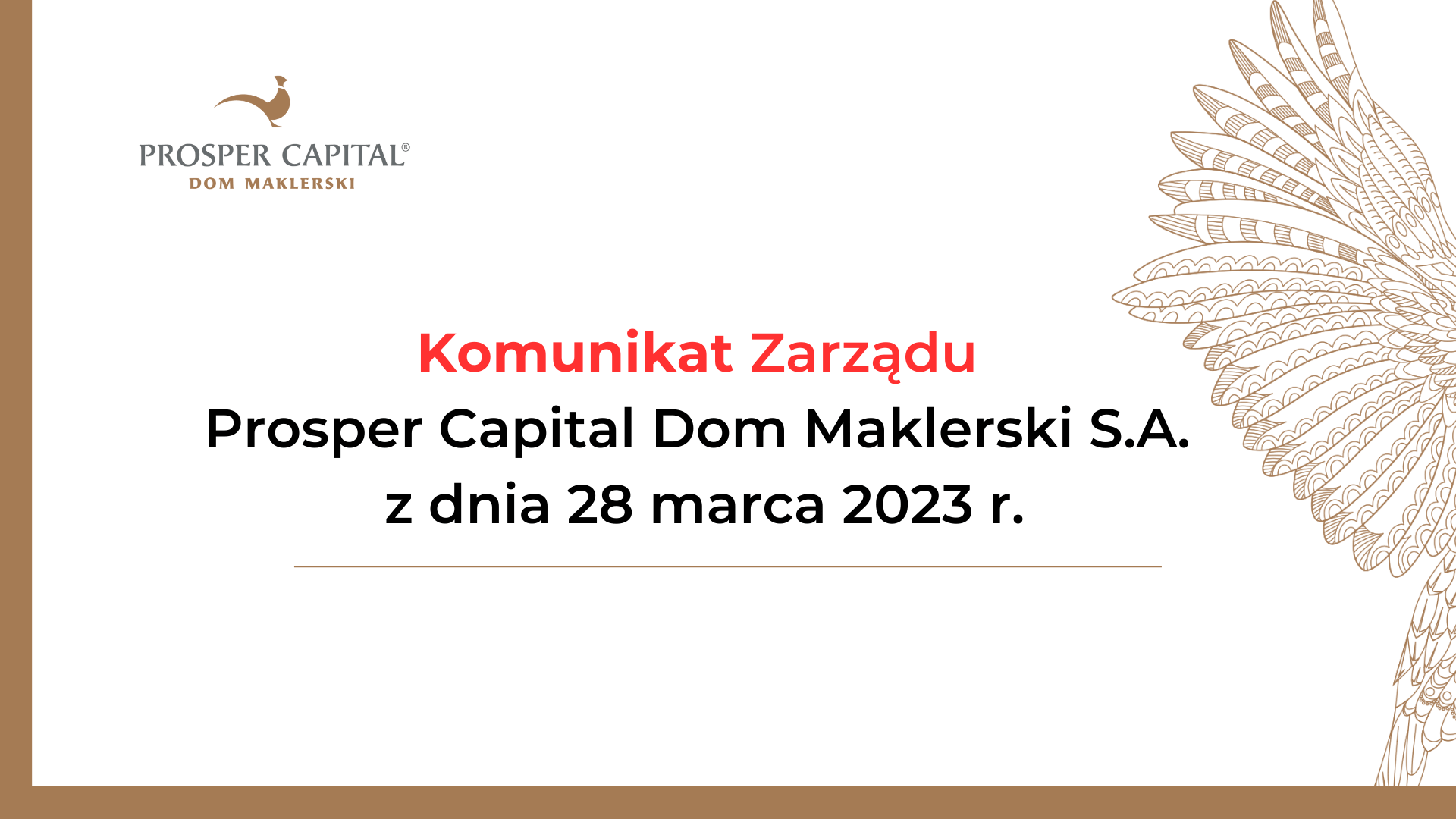 Komunikat Zarządu Prosper Capital Dom Maklerski S.A.